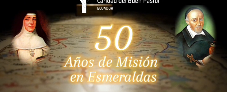 Descubre los 50 Años de presencia en Esmeraldas